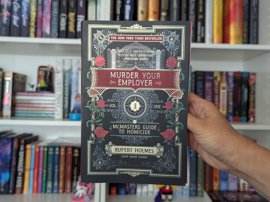 BOOK REVIEW: Murder Your Employer by Rupert&nbsp;Holmes