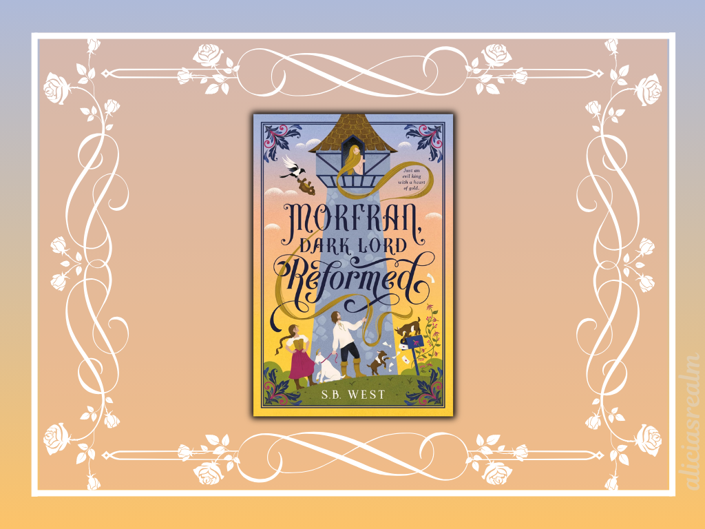 BOOK REVIEW: Morfran, Dark Lord Reformed by S.B.&nbsp;West